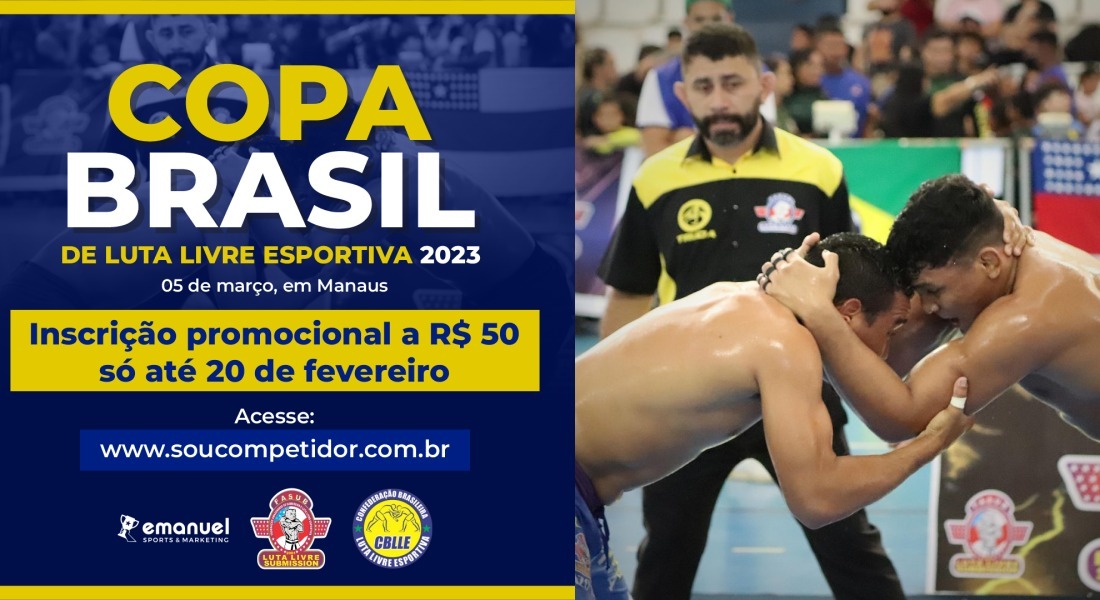 Inscrições promocionais para Copa Brasil de Luta Livre Esportiva só até  hoje (20/02) - Portal Dia Dia - AM