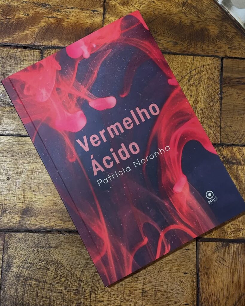 Patrícia Noronha lança “Vermelho Ácido” amanhã no Palácio Rio Negro 1 WhatsApp Image 2025 05 21 at 13.16.58